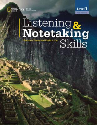 Listening and Notetaking Skills 1 - Dunkel, Patricia A, and Lim, Phyllis L