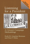 Listening for a President: A Citizen's Campaign Methodology