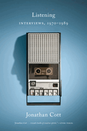 Listening: Interviews, 1970-1989