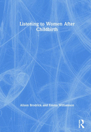 Listening to Women After Childbirth