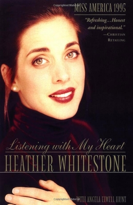 Listening with My Heart - Whitestone, Heather