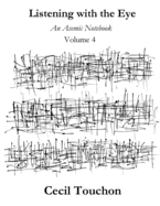 Listening with the Eye - An Asemic Notebook - Volume 4