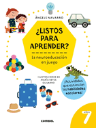?Listos Para Aprender? La Neuroeducaci?n En Juego 7 Aos