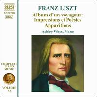 Liszt: Album d'un Voyageur: Impressions et Posies; Apparitions - Ashley Wass (piano)