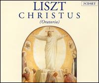 Liszt: Christus - Andreas Schmidt (bass); Henriette Bonde-Hansen (soprano); Iris Vermillion (mezzo-soprano); Michael Schade (tenor);...