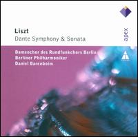 Liszt: Dante Symphony & Sonata - Daniel Barenboim (piano); Members of the Berlin Radio Chorus (choir, chorus); Berlin Philharmonic Orchestra;...