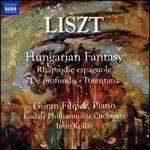 Liszt: Hungarian Fantasy; Rhapsodie Espagnole; De Profundis; Totentanz