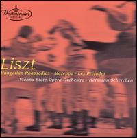 Liszt: Hungarian Rhapsodies - Vienna State Opera Orchestra; Hermann Scherchen (conductor)