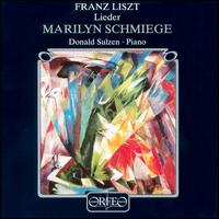 Liszt: Lieder - Donald Sulzen (piano); Marilyn Schmiege (mezzo-soprano)