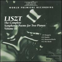 Liszt: The Complete Symphonic Poems for Two Pianos, Vol. 3 - Georgia Mangos / Louise Mangos