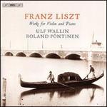 Liszt: Works for Violin and Piano