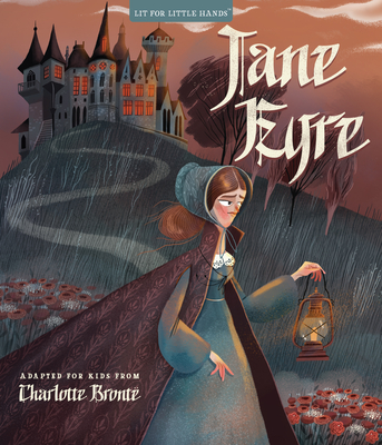 Lit for Little Hands: Jane Eyre - Jorden, Brooke