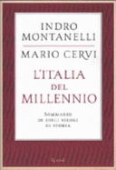 L'Italia del Millennio: Sommario Di Dieci Secoli Di Storia