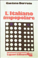 L'italiano impopolare : uno studio sulla comprensione dell'italiano