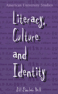 Literacy, Culture and Identity