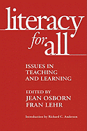 Literacy for All: Issues in Teaching and Learning