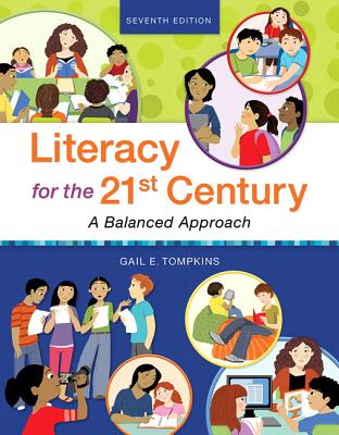 Literacy for the 21st Century: A Balanced Approach, Loose-Leaf Version - Tompkins, Gail E
