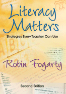Literacy Matters: Strategies Every Teacher Can Use