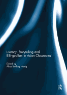 Literacy, Storytelling and Bilingualism in Asian Classrooms