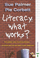 Literacy: What Works?