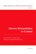 Literary Retranslation in Context