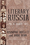 Literary Russia: A Guide