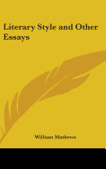 Literary Style and Other Essays