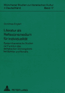 Literatur ALS Reflexionsmedium Fuer Individualitaet: Systemtheoretische Studien Zur Funktion Des Aesthetischen Sinnangebots Bei Schiller Und Novalis