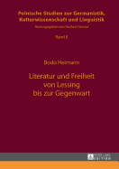 Literatur Und Freiheit Von Lessing Bis Zur Gegenwart