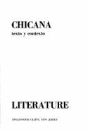 Literatura Chicana: Texto y Contexto. Chicano Literature; Text and Context - Castaaneda Shular, Antonia