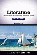 Literature: An Introduction to Fiction, Poetry, Drama, and Writing, Interactive Edition