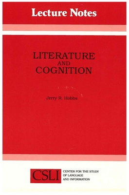 Literature and Cognition - Hobbs, Jerry R