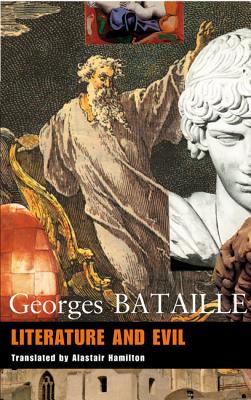 Literature and Evil - Bataille, Georges, and Hamilton, Alastair (Translated by)