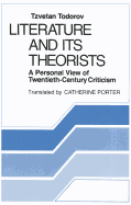 Literature and Its Theorists: A Personal View of Twentieth-Century Criticism