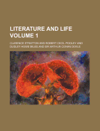 Literature and Life Volume 1