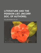 Literature and the Pension List. (Incorp. Soc. of Authors).