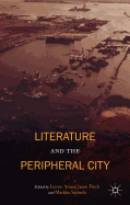 Literature and the Peripheral City