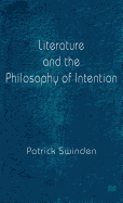 Literature and the Philosophy of Intention