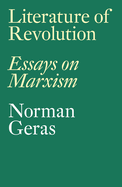 Literature of Revolution: Essays on Marxism