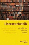 Literaturkritik : Geschichte, Theorie, Praxis