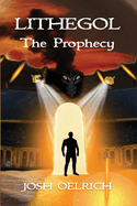 Lithegol: The Prophecy