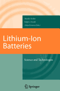 Lithium-Ion Batteries - Yoshio, Masaki (Editor), and Brodd, Ralph J (Editor), and Kozawa, Akiya (Editor)