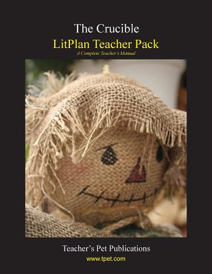 Litplan Teacher Pack: The Crucible - Collins, Mary B