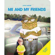 Little Aaron: Me and My Friends