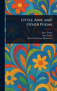 Little Ann, and Other Poems