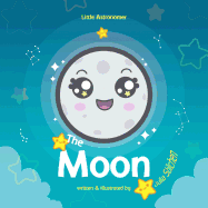 Little Astronomer: The Moon