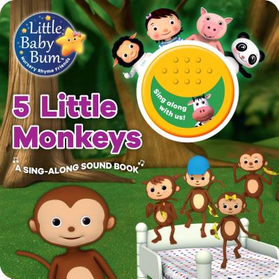 Little Baby Bum: 5 Little Monkeys: A Sing-Along Sound Book - Parragon Books Ltd