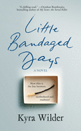 Little Bandaged Days