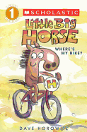 Little Big Horse: Where's My Bike?