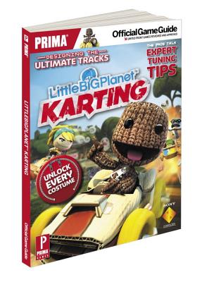 Little Big Planet: Karting: Prima Official Game Guide - Off Base Productions, and Leng, Dean